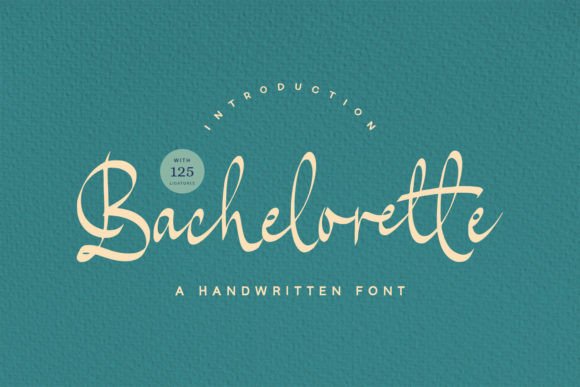 Bachelorette: The Handwritten Typeface for Modern Editorial Design
