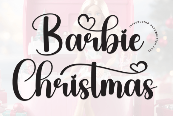 Barbie Christmas: The Perfect Handwritten Font for Holiday Crafts