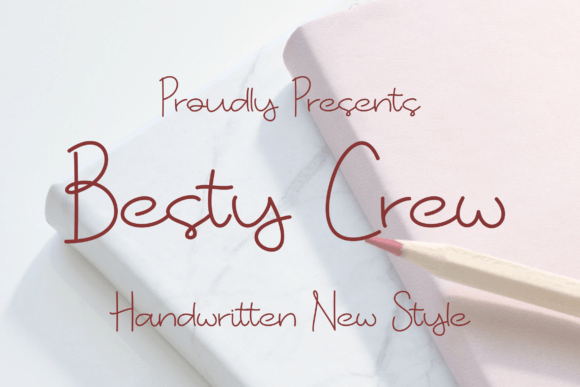 Besty Crew: The Handwritten Typeface for Elegant Editorial Design