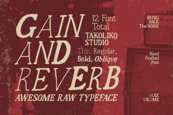 Gain and Reverb: The Raw Typeface for Handmade Brands