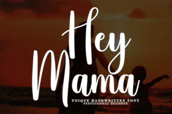 Hey Mama: The Handwritten Font That Elevates Your Brand Identity