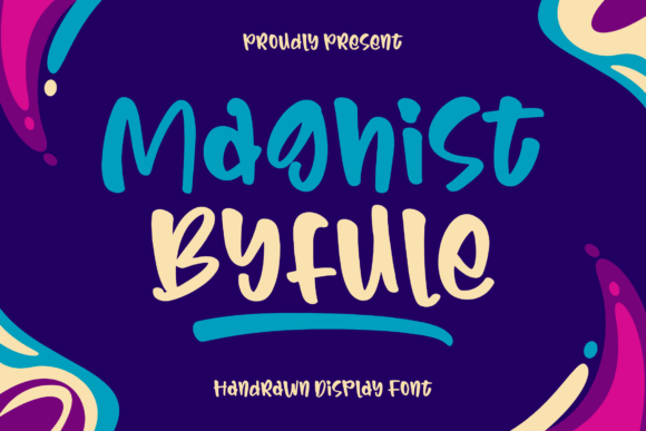 Maghist Byfule: A Handwritten Display Font That Feels Like It Belongs