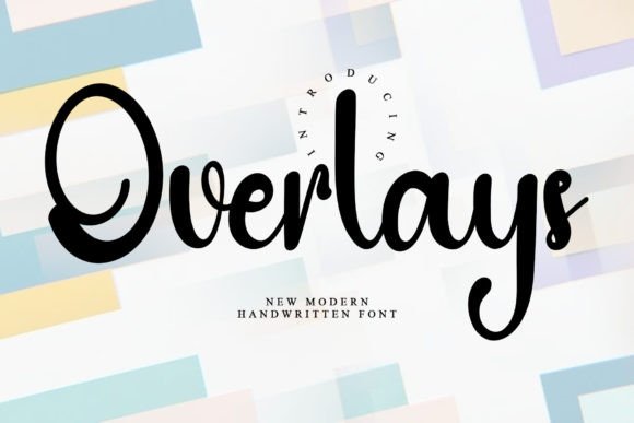 Overlays: The Handwritten Typeface That Transforms Brand Identity